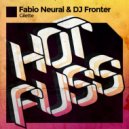 Fabio Neural & DJ Fronter - Gilette