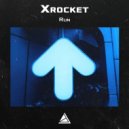 Xrocket - XXX (Original Mix)