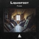 Liquidfoot - Fly Away ()