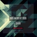 SVVO - Breakbeat dog 1 (Original Mix)