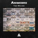 Animebro - Time Machine