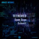 Bruce Mennel - Cyan Scan (Original Mix)