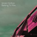 Modern Brothers - Tell Me (Original Mix)
