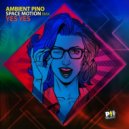 Ambient Pino - Yes Yes