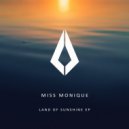 Miss Monique - Land Of Sunshine