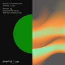 Rafa'EL & Carsten Halm - Atlantis Flower