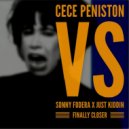 CeCe Peniston vs. Sonny Fodera x Just Kiddin - Finally Closer