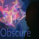 H+ - Obscure (Original Mix)