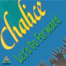 Chalice - Catch It If You Can