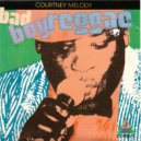 Courtney Melody - Bad Boy Reggae (Original Mix)