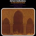 London Symphony Orchestra - Scheherazade, Op. 35 
