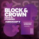Block & Crown - It's Music