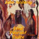 John Alishking - Find Yourself Twice