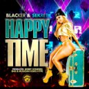 Massive B & Blacker & Sekret - Happy Time