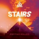 Asi Vidal & Psytro Killer - Stairs (feat. Psytro Killer)