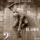 Alberto costas & Un Tal Tony - El Jaus (Radio Edit)
