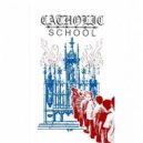 Catholic School - Closely ()