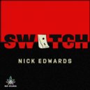 Nick Edwards - Switch