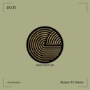 Duti - Rocket To Saturn