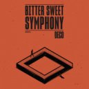 Deco - Bitter Sweet Symphony
