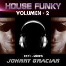 Johnny Gracian - HOUSE FUNKY - 2