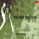 Mennella D. - You hide the fear