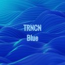 TRNCN - Blue
