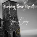 Joel Deloyr - Hovering Over Myself (Extended)