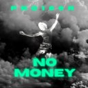 Pro100R - No Money (Original Mix)