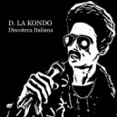 DANkond - Discoteca Italiana (D. LA KONDO)