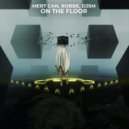 Mert Can feat. Robbe, DJSM - On The Floor