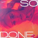 Blinded Hearts feat. Paradigm, Marmy - So Done