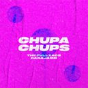 The Fullxaos feat. DanaJamm - Chupa Chups (Original Mix)