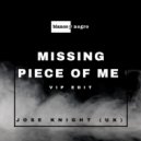 Jose Knight (UK) - Missing Piece of Me