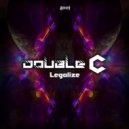 Double C - Legalize