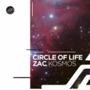 ZAC & Circle Of Life - Kosmos