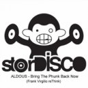 Aldous - Bring The Phunk Back