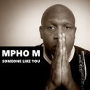 Mpho M - Someone Like You