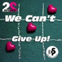 2infected - We Can't Give Up