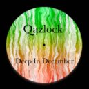 Qazlock - Deep In December