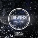 Drewtech - Darkness