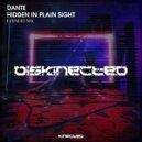 Dante - Hidden In Plain Sight