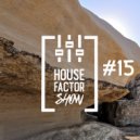 Van Ros - House Factor #15 (Under a Desert Sun)