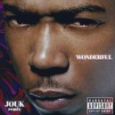 Ja Rule Ft. R. Kelly & Ashanti - Wonderful (JOUK Remix)