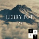 Lerry Pot - Tav
