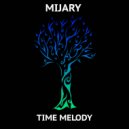 Mijary - Time Melody