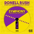 Donell Rush, Steve Silk Hurley, Chantay Savage - Symphony