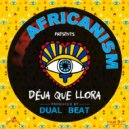 Dual Beat - Déja Que Llora