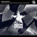 David Guetta - The World Is Mine