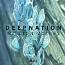 Deepnation - Million Voices